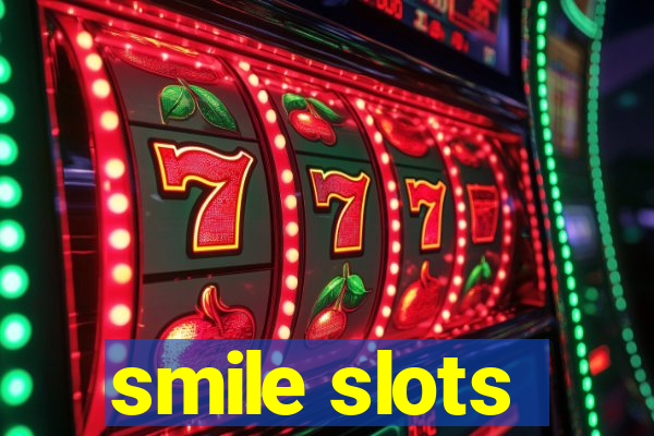 smile slots